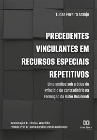 Precedentes Vinculantes em Recursos Especiais Repetitivos