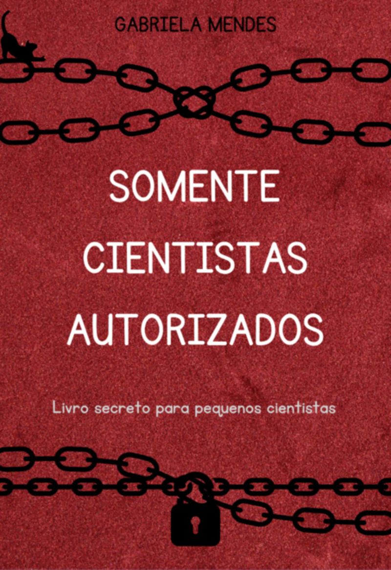 O Livro Secreto Para Pequenos Cientistas