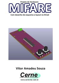 Projeto De Hardware  Mifare Com Desenho De Esquema E Layout No Kicad