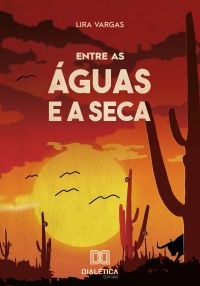 Entre as Águas e a Seca