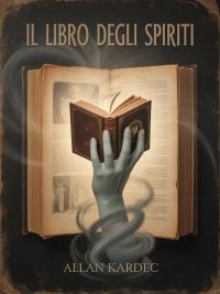 Il libro degli spiriti (tradotto) edizione originale