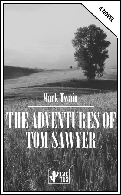 The Adventures of Tom Sawyer