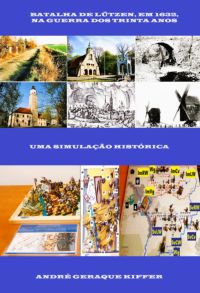 Batalha De Lützen, Em 1632, Na Guerra Dos Trinta Anos