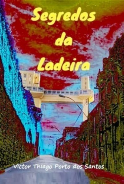Segredos Da Ladeira