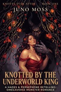 Knotted By The Underworld King