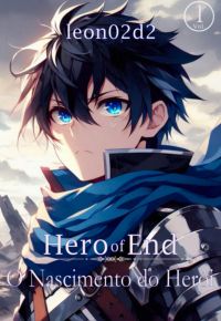 Hero Of End