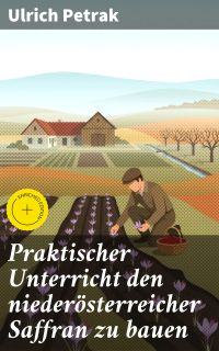 Praktischer Unterricht den niederösterreicher Saffran zu bauen