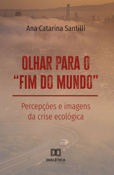 Olhar para o "fim do mundo"