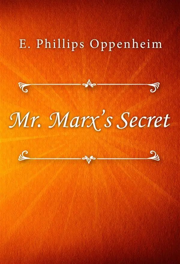 Mr. Marx’s Secret