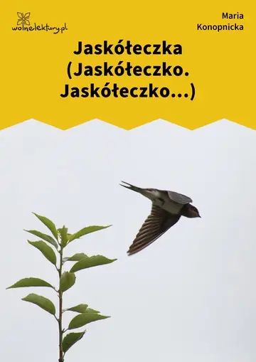 Jaskółeczka (Jaskółeczko. Jaskółeczko...)