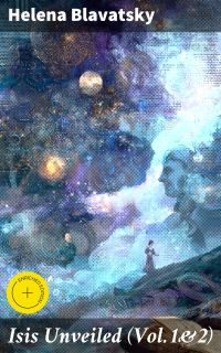 Isis Unveiled (Vol.1&2)