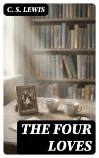 The Four Loves
