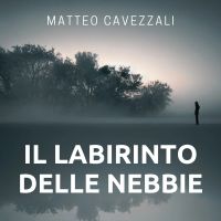 Il labirinto delle nebbie
