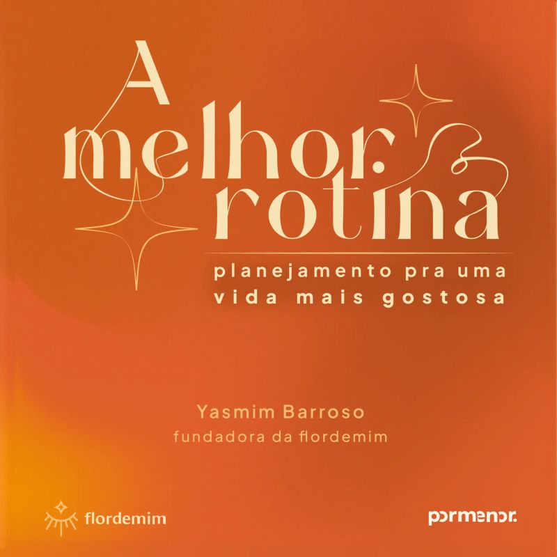 A melhor rotina
