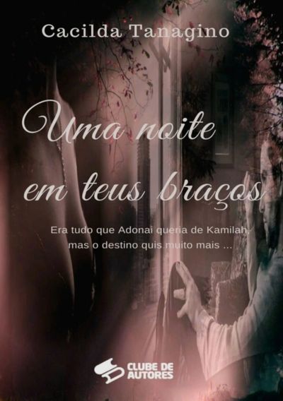Uma Noite Em Teus Braços