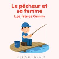 Le pêcheur et sa femme