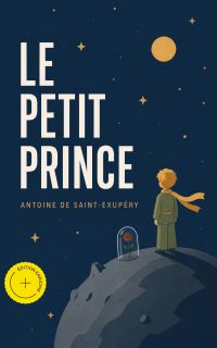 Le Petit Prince (Annoté)