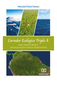 Corredor Ecológico Triplo A (Andes, Amazônia e Atlântico)