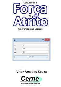 Calculando A  Força De Atrito Programado No Lazarus