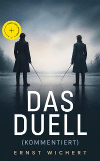Das Duell (Kommentiert)