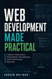 Web Development Made Practical