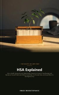 HSA Explained