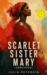 Scarlet Sister Mary (Annotated)