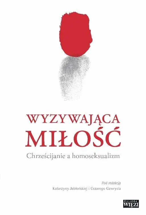 Wyzywająca miłość