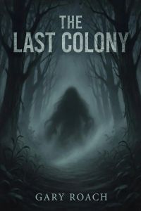 The Last Colony