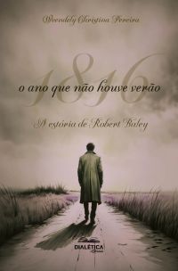 1816: o ano que não houve verão