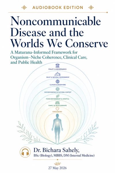 Noncommunicable Disease and the Worlds We Conserve