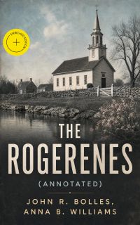 The Rogerenes (Annotated)
