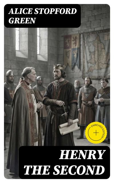 Henry the Second (Annotated)