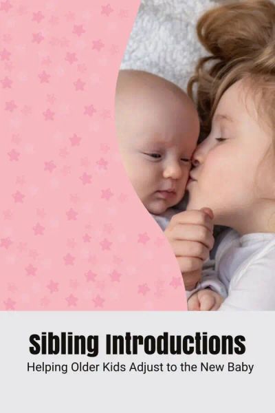 Sibling Introductions