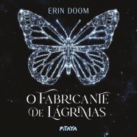 O fabricante de lágrimas – O romance proibido que inspirou o filme da Netflix
