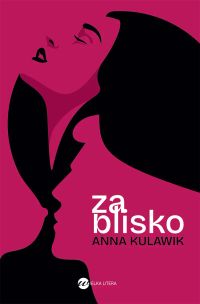 Za blisko