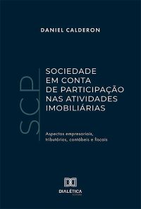 Sociedade em Conta de Participação (SCP) nas Atividades Imobiliárias