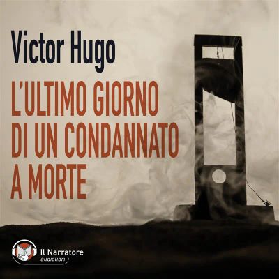 L'ultimo giorno di un condannato a morte