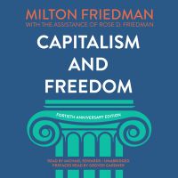 Capitalism and Freedom, Fortieth Anniversary Edition