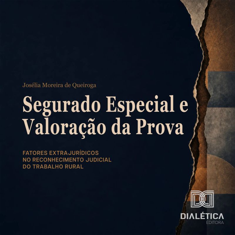 Segurado Especial e Valoração da Prova