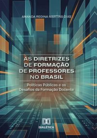 As Diretrizes de Formação de Professores no Brasil