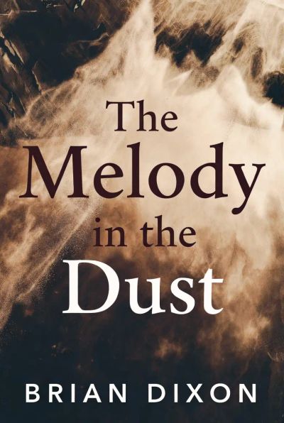 The Melody in the Dust