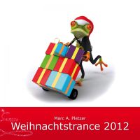 Weihnachtstrance 2012