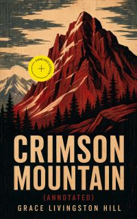 Crimson Mountain (Annotated)