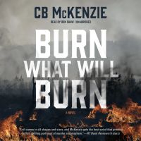 Burn What Will Burn