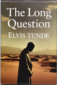 THE LONG QUESTION