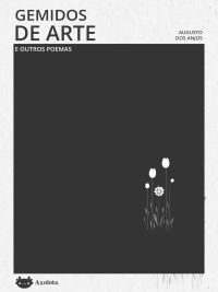 Gemidos de arte e outros poemas