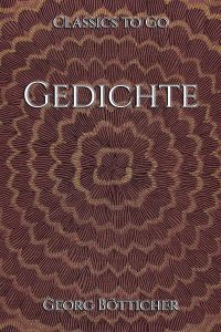 Georg Bötticher: Gedichte