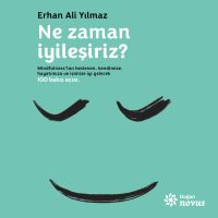 Ne Zaman İyileşiriz?