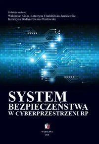 SYSTEM BEZPIECZEŃSTWA W CYBERPRZESTRZENI RP